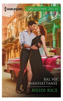 Bal na Manhattanie - Heidi Rice - Ebook - 978-83-276-4304-9