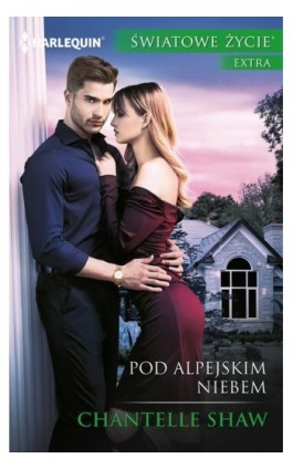 Pod alpejskim niebem - Chantelle Shaw - Ebook - 978-83-276-4309-4