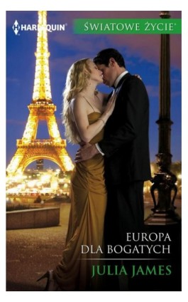Europa dla bogatych - Julia James - Ebook - 978-83-276-4308-7