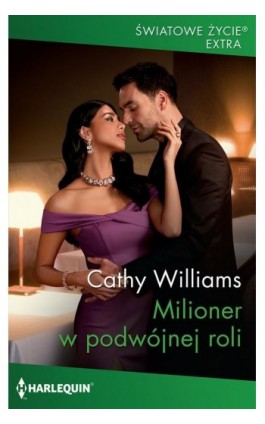 Milioner w podwójnej roli - Cathy Williams - Ebook - 978-83-276-4769-6