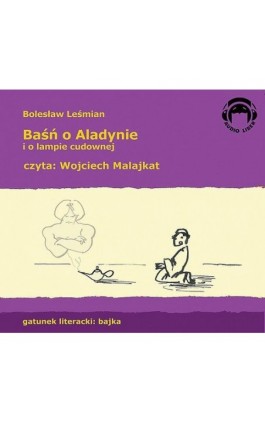 Baśń o Aladynie i o lampie cudownej - Bolesław Leśmian - Audiobook - 978-83-60946-04-6