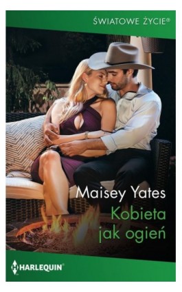 Kobieta jak ogień - Maisey Yates - Ebook - 978-83-276-4961-4