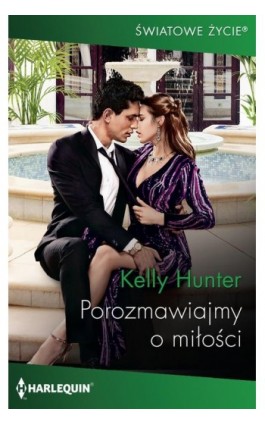 Porozmawiajmy o miłości - Kelly Hunter - Ebook - 978-83-276-4411-4