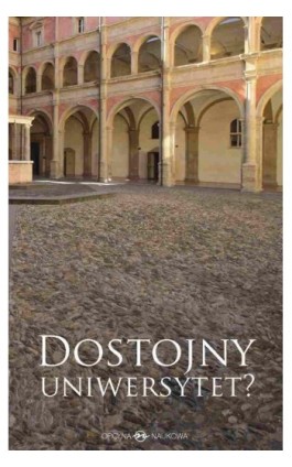 Dostojny uniwersytet? - Ebook - 978-83-64363-35-1