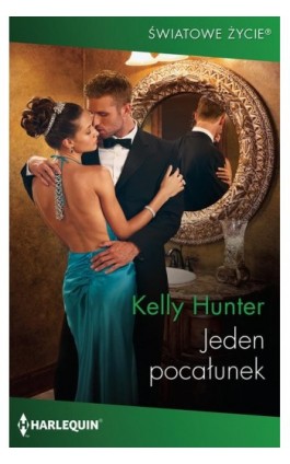 Jeden pocałunek - Kelly Hunter - Ebook - 978-83-276-4404-6