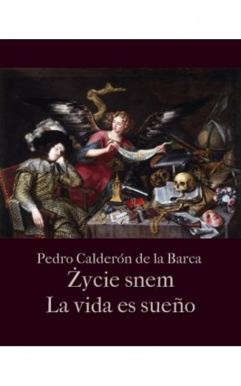 Życie jest snem. La vida es sueño - Pedro Calderon de la Barca - Ebook - 978-83-7950-714-6