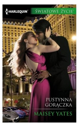 Pustynna gorączka - Maisey Yates - Ebook - 978-83-276-3825-0