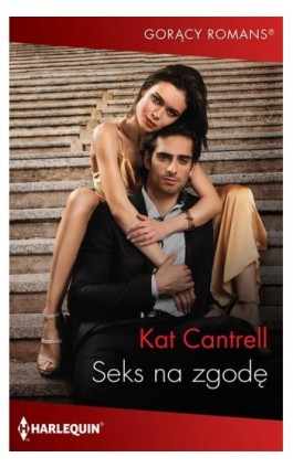 Seks na zgodę - Kat Cantrell - Ebook - 978-83-276-4671-2