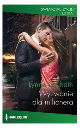 Wyzwanie dla milionera - Lynne Graham - Ebook - 978-83-276-4504-3