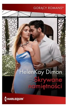 Skrywane namiętności - HelenKay Dimon - Ebook - 978-83-276-4666-8