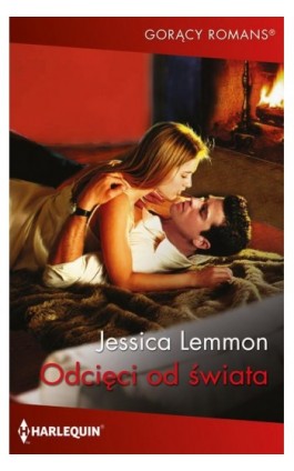 Odcięci od świata - Jessica Lemmon - Ebook - 978-83-276-4668-2
