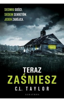 TERAZ ZAŚNIESZ - C.L.TYLOR - Ebook - 978-83-7885-017-5