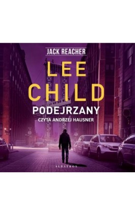 Jack Reacher. Podejrzany - Lee Child - Audiobook - 978-83-8125-705-3