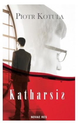 Katharsis - Piotr Kotula - Ebook - 978-83-8147-603-4