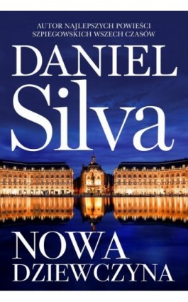 Nowa dziewczyna - Daniel Silva - Ebook - 978-83-276-4684-2