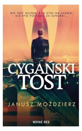 Cygański tost - Janusz Moździerz - Ebook - 978-83-8147-687-4