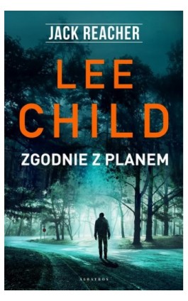 Zgodnie z planem - Lee Child - Ebook - 978-83-8125-952-1