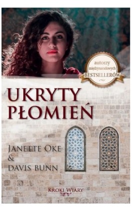 UKRYTY PŁOMIEŃ - Janette Oke - Ebook - 978-83-955619-0-0