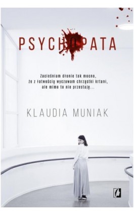 Psychopata - Klaudia Muniak - Ebook - 978-83-66520-82-0