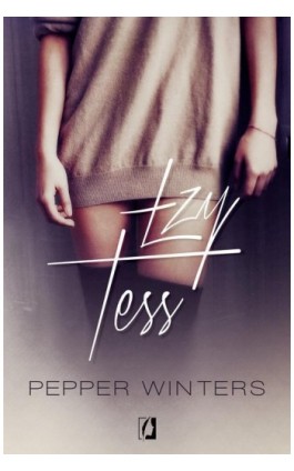 Łzy Tess - Pepper Winters - Ebook - 978-83-66134-44-7