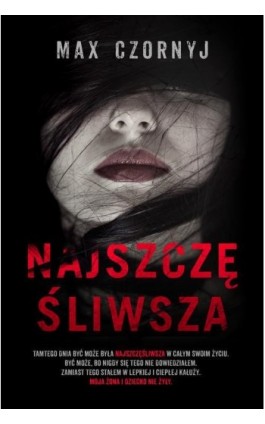 Najszczęśliwsza - Max Czornyj - Ebook - 978-83-8075-564-2