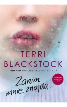 Zanim mnie znajdą... - Terri Blackstock - Ebook - 978-83-65843-85-2