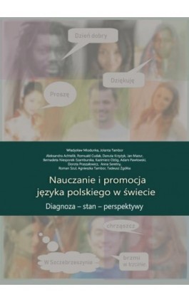 Nauczanie i promocja języka polskiego w świecie. Diagnoza – stan – perspektywy - Aleksandra Achtelik - Ebook - 978-83-226-3535-3