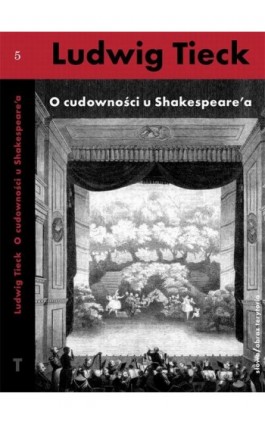 O cudowności u Szekspira i inne pisma - Ludwig Tieck - Ebook - 978-83-7453-362-1