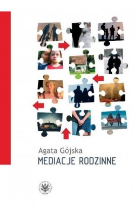 Mediacje rodzinne - Agata Gójska - Ebook - 978-83-235-1786-3