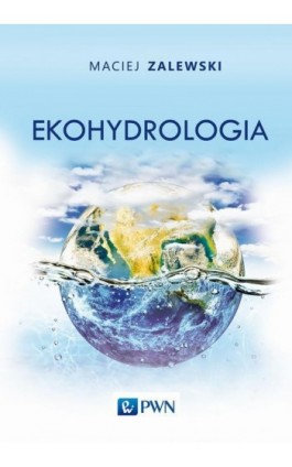Ekohydrologia - Ebook - 978-83-01-20815-8
