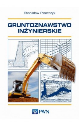 Gruntoznawstwo inżynierskie - Stanisław Pisarczyk - Ebook - 978-83-01-17843-7