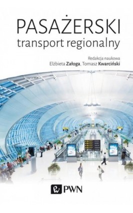 Pasażerski transport regionalny - Ebook - 978-83-01-20383-2