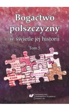 Bogactwo polszczyzny w świetle jej historii. T. 5 - Ebook - 978-83-8012-108-9