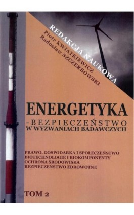 Energetyka w wyzwaniach badawczych Tom 2 - Ebook - 978-83-64541-26-1