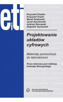 Projektowanie układów cyfrowych. Materiały pomocnicze do laboratorium - Ebook - 978-83-7814-950-7