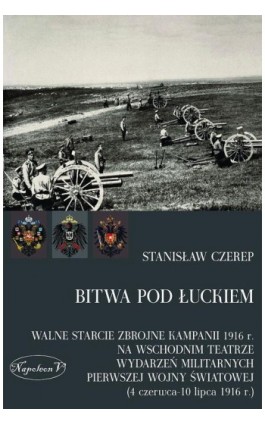 Bitwa pod Łuckiem - Stanisław Czerep - Ebook - 978-83-7889-059-1