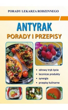 Antyrak. Porady i przepisy - Monika von Basse - Ebook - 978-83-8114-779-8