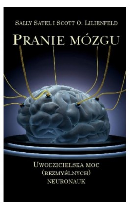 Pranie mózgu - Sally Satel - Ebook - 978-83-61710-65-3