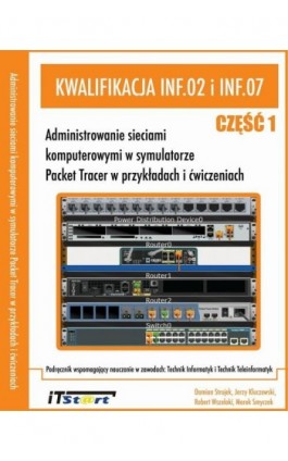 Kwalifikacja INF.02 i INF.07 - Jerzy Kluczewski - Ebook - 978-83-65645-17-3