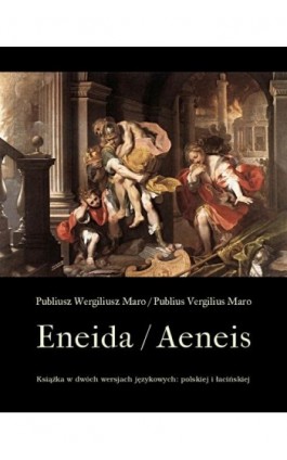 Eneida / Aeneis - Publius Vergilius Maro - Ebook - 978-83-7950-542-5