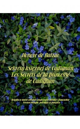 Sekrety księżnej de Cadignan. Les Secrets de la princesse de Cadignan - Honoré de Balzac - Ebook - 978-83-8064-663-6