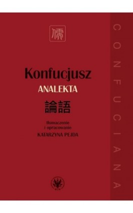 Konfucjusz. Analekta - Konfucjusz - Ebook - 978-83-235-3658-1