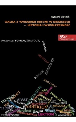 Walka z wyrazami obcymi w Niemczech - historia i współczesność - Ryszard Lipczuk - Ebook - 978-83-242-2436-4