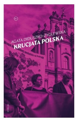 Krucjata polska - Agata Diduszko-Zyglewska - Ebook - 978-83-66232-46-4
