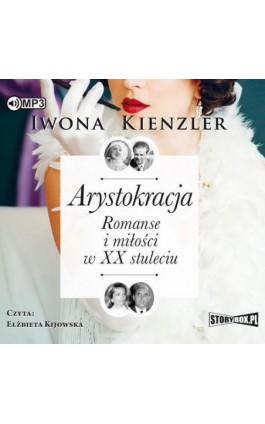 Arystokracja - Iwona Kienzler - Audiobook - 978-83-8146-467-3