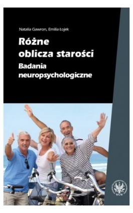 Różne oblicza starości - Natalia Gawron - Ebook - 978-83-235-1602-6