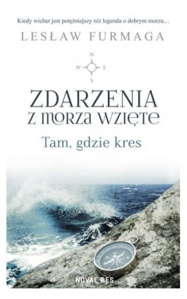 Zdarzenia z morza wzięte - Lesław Furmaga - Ebook - 978-83-8147-197-8