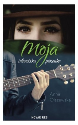 Moja irlandzka piosenka - Anna Olszewska - Ebook - 978-83-8147-225-8