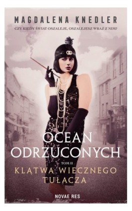 Ocean odrzuconych Tom 2 Klątwa wiecznego tułacza - Magdalena Knedler - Ebook - 978-83-8147-360-6