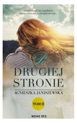 Po drugiej stronie Tom 2 - Agnieszka Janiszewska - Ebook - 978-83-8147-370-5